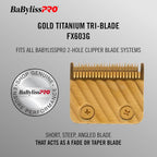 Lâmina Para Máquina De Cortar Cabelo BaBylissPRO Tri-Blade Titanium Dourado - FX603G